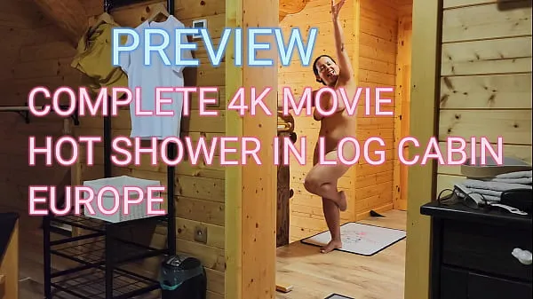Watch PREVIEW OF COMPLETE 4K MOVIE SHOWER IN A EUROPEAN LOG CABIN WITH AGARABAS AND OLPR cool Tube